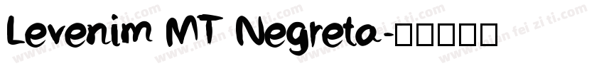 Levenim MT Negreta字体转换